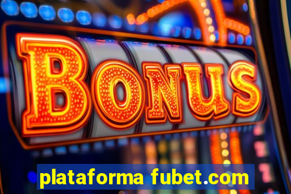 plataforma fubet.com